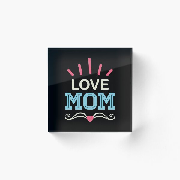 Item preview, love mom designed and sold by saladiin.