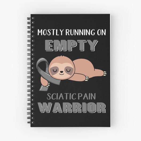 Item preview, Mostly Running On Empty Sciatic Pain Warrior designed and sold by Brad-FI.