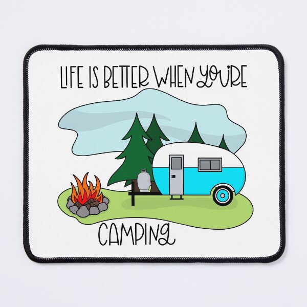 Item preview, Life is Better When You’re Camping designed and sold by Gsallicat.