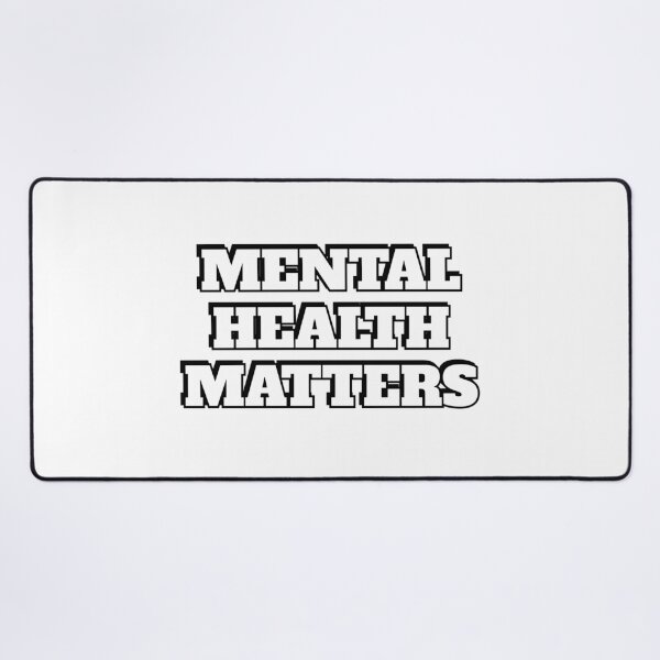 Item preview, MENTAL HEALTH MATTERS designed and sold by Inspirationmotivation.