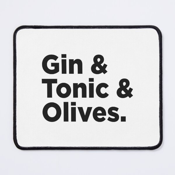 Item preview, Gin & Tonic & Olives. designed and sold by Memefy.