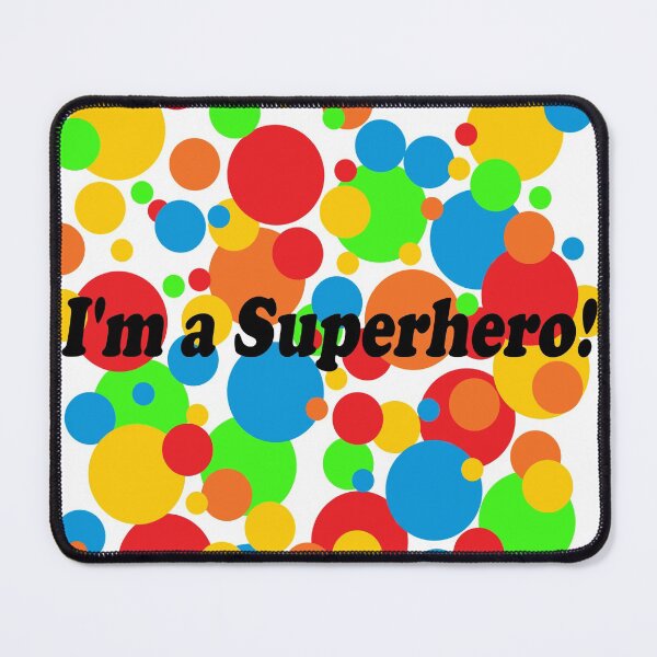 Item preview, I'm A Superhero Polka Dot Man designed and sold by theamazinggeek.