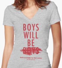 Boys Will Be Held Accountable For Their Actions Women's Fitted V-Neck T-Shirt