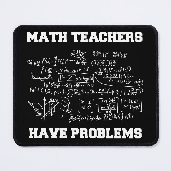 Item preview, Funny Math Teachers Have Problems designed and sold by TamGustam.