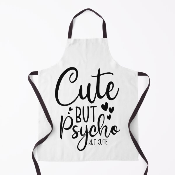 Item preview, Cute but psycho designed and sold by newcrazyShirt.