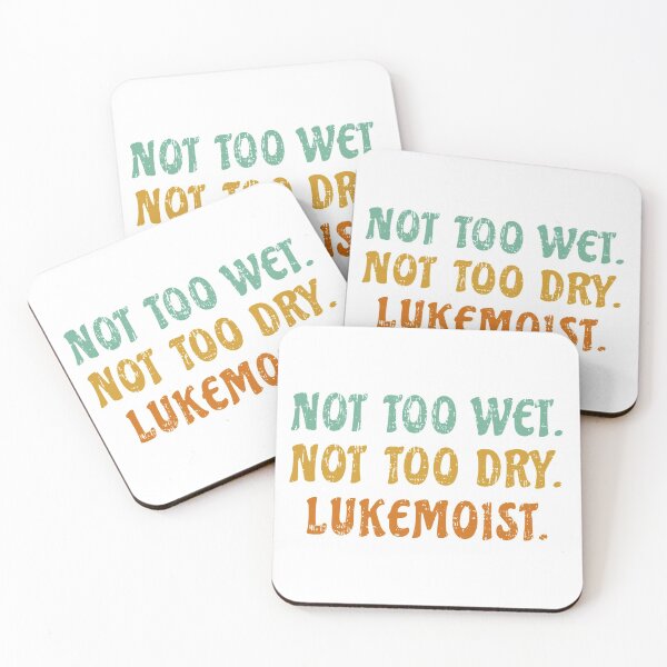 Item preview, Lukemoist is Just Right! designed and sold by PixiesPlace.