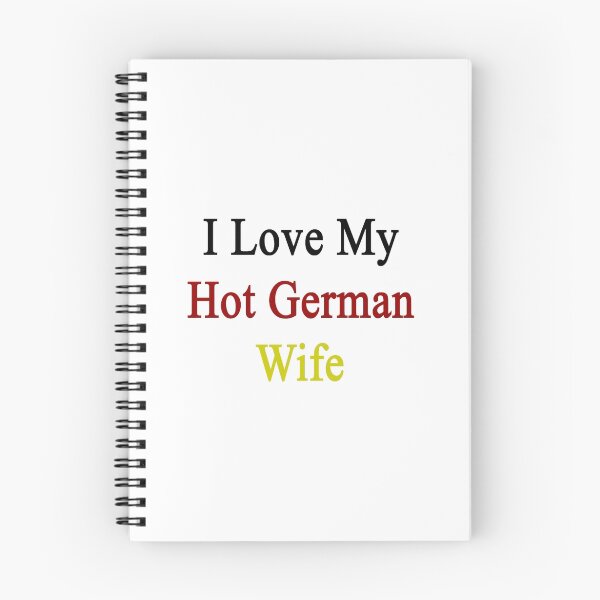 Item preview, I Love My Hot German Wife designed and sold by supernova23.