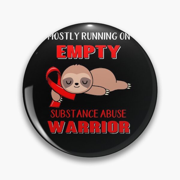 Item preview, Mostly Running On Empty Substance Abuse Warrior designed and sold by Brad-FI.