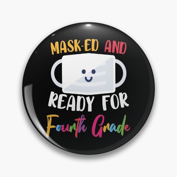 Item preview, Mask-ed And ready For fourth 4 th grade  designed and sold by king's Outfit.