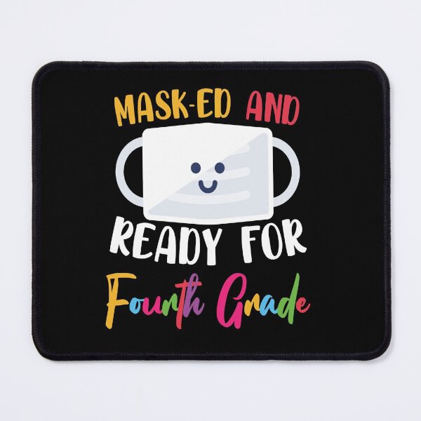 Item preview, Mask-ed And ready For fourth 4 th grade  designed and sold by king's Outfit.