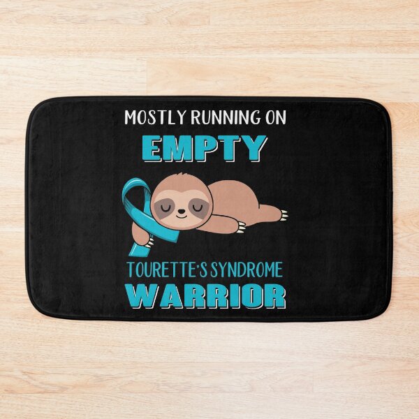Item preview, Mostly Running On Empty Tourette's Syndrome Warrior designed and sold by Brad-FI.