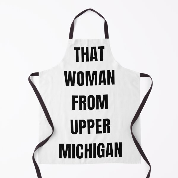 Item preview, That Woman From upper Michigan designed and sold by WordArtDesign.