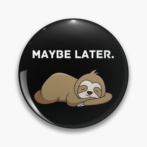 Item preview, Copy of  Maybe Later . designed and sold by Hab2.