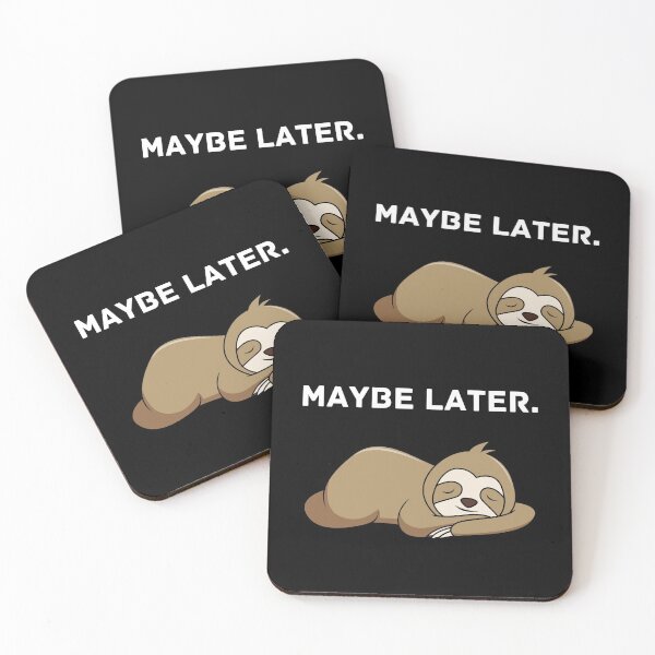 Item preview, Copy of  Maybe Later . designed and sold by Hab2.