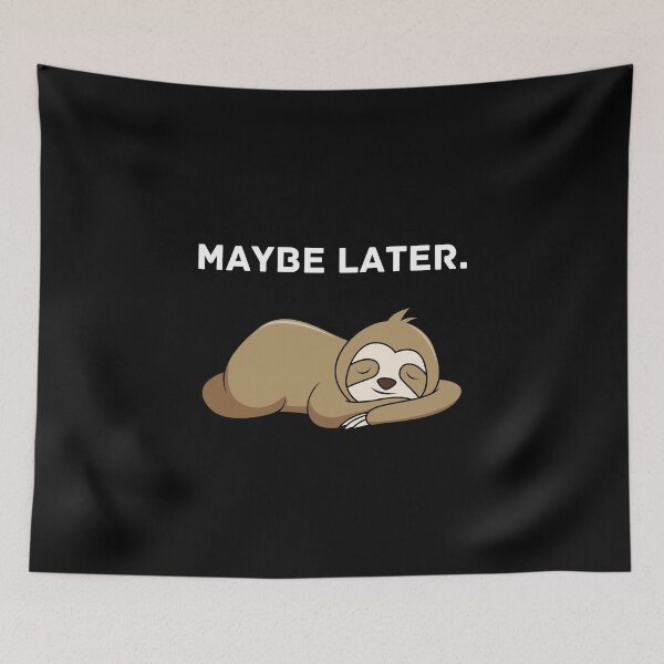Item preview, Copy of  Maybe Later . designed and sold by Hab2.