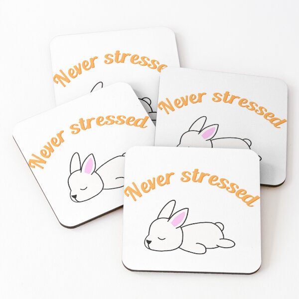 Item preview, Never stressed bunny designed and sold by bunnyrocks.