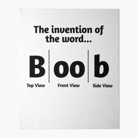 The Invention of the Word Boobs Poster for Sale by WanderingTrader