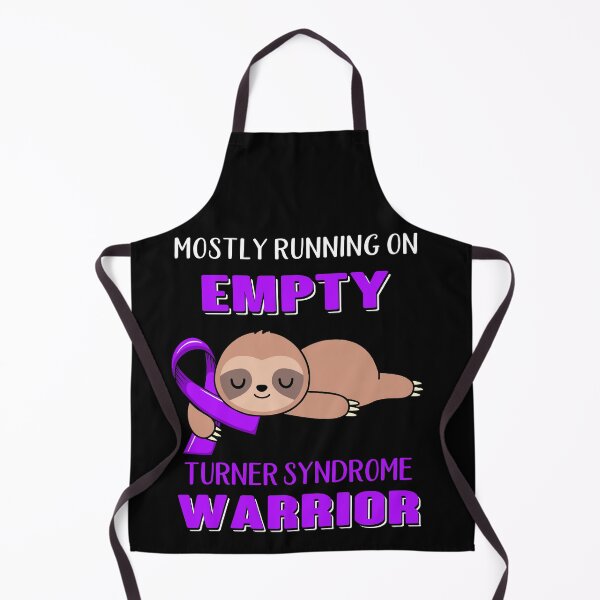 Item preview, Mostly Running On Empty Turner Syndrome Warrior designed and sold by Brad-FI.