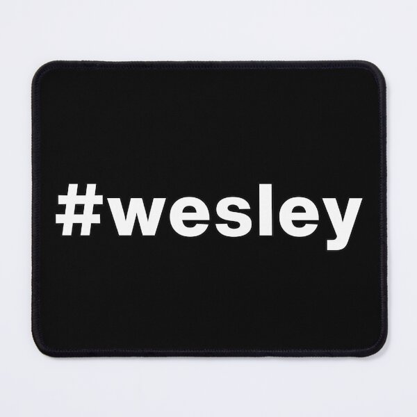 Item preview, Hashtag #Wesley, Men, Kids, Child Name designed and sold by DEFINITELYES.