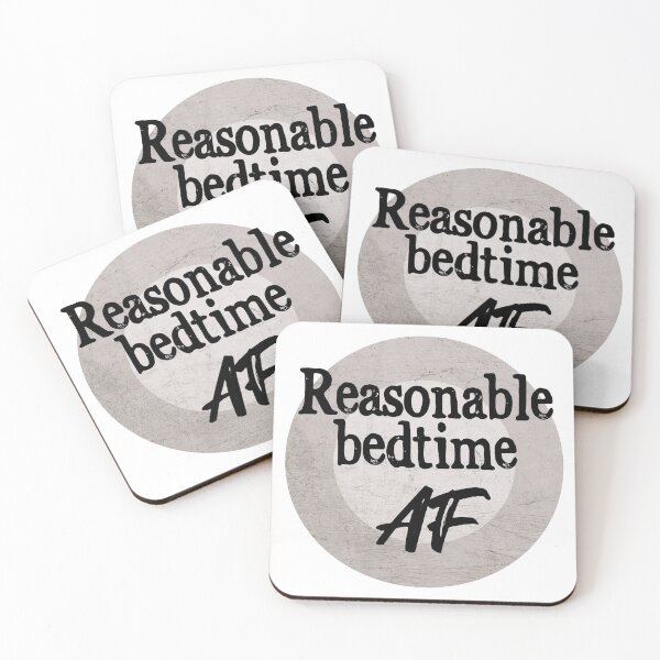 Item preview, Reasonable Bedtime AF designed and sold by monkeyfracas.