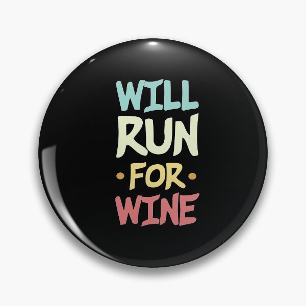 Item preview, Will run for wine ,Wine Running gift designed and sold by Noussairox.