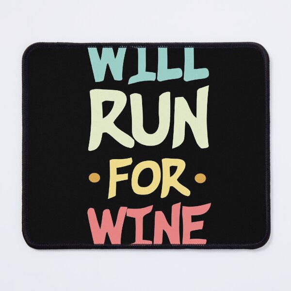 Item preview, Will run for wine ,Wine Running gift designed and sold by Noussairox.