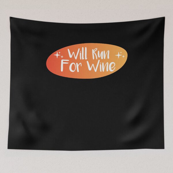 Item preview, Will run for wine ,Wine Running gift designed and sold by Noussairox.