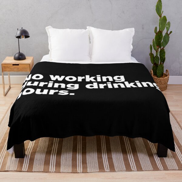 Item preview, No Working During Drinking Hours. 2 designed and sold by Memefy.