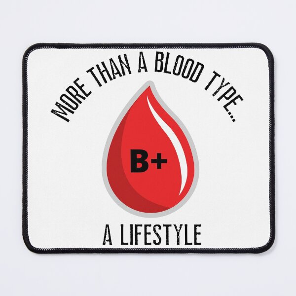 Item preview, B+, More than a blood type designed and sold by delvaoutfitters.