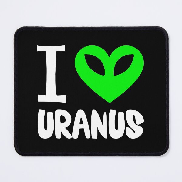 Item preview, Funny Uranus Gag Gift Space Planet I Love Uranus designed and sold by GreenTurtleTeez.