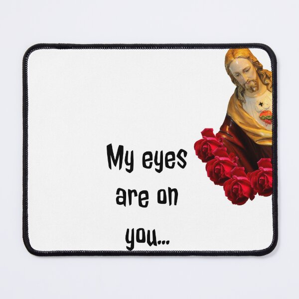 Item preview, My eyes are on you designed and sold by Mizems.