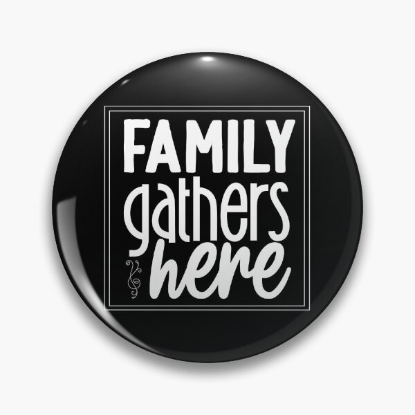 Item preview, Family Gathers Here designed and sold by franktact.