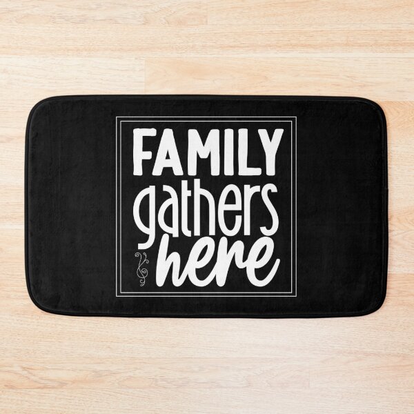 Item preview, Family Gathers Here designed and sold by franktact.