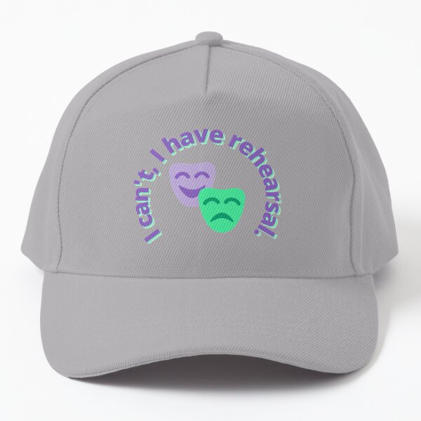 I Can't, I Have Rehearsal - Purple and Green Baseball Cap