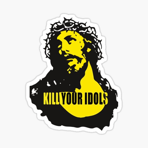 kill your idols no gimmicks needed