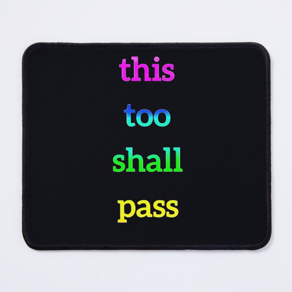 Item preview, This Too Shall Pass designed and sold by Amanda1775.
