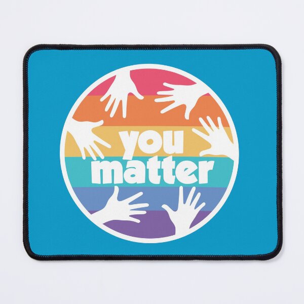 Item preview, You Matter designed and sold by erinpriest.