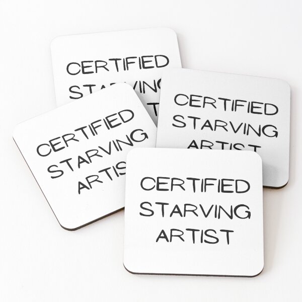 Item preview, Certified Starving Artist design designed and sold by mjalred.