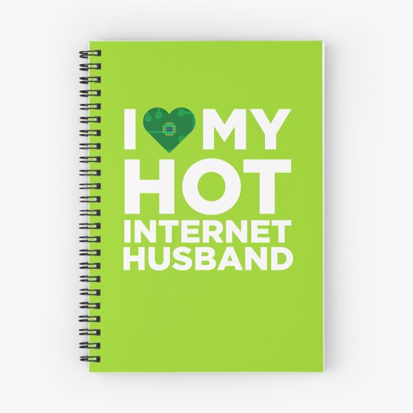 Item preview, I Love My Hot Internet Husband designed and sold by AlwaysAwesome.