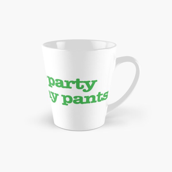 Artikelvorschau, Die Afterparty wird in meiner Hose sein entworfen und verkauft von erinpriest.