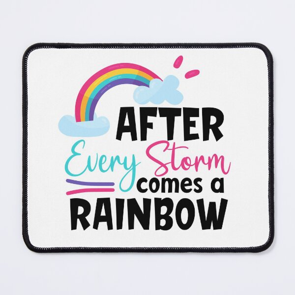 Item preview, After Every Storm Comes a Rainbow designed and sold by SkyTastic.