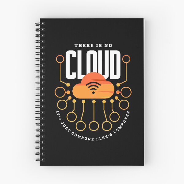 Item preview, There is No Cloud It's Someone Else's Computer Tech Humor designed and sold by Uppercase Tees.