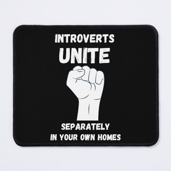 Item preview, Introverts unite separately in your own homes designed and sold by YuneDesigns.