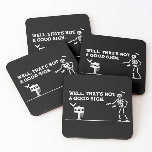 Item preview, Well That's Not A Good Sign Sarcastic designed and sold by ollalla.