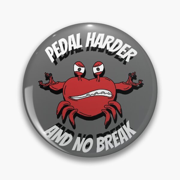 Item preview, Pedal harder and no break designed and sold by @p3p3ncil.