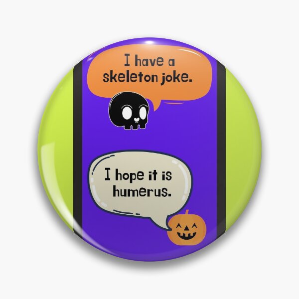 Item preview, Funny Skeleton Halloween Pun Joke  designed and sold by Designs By YL.