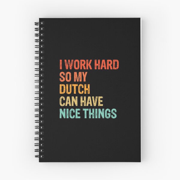 Item preview, I Work Hard So My Dutch Can Have Nice Things - Funny Distressed Dutch Shepherd Dog Gift  designed and sold by Guarddogdrive.