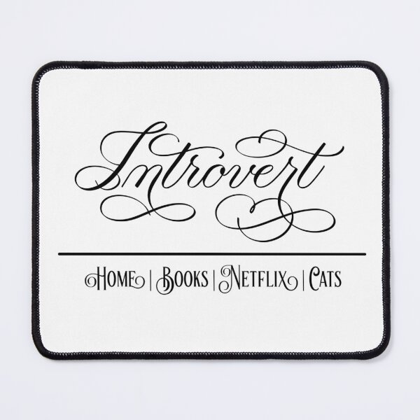 Item preview, Introvert: Home, Books, Netflix, Cats 1 White Background designed and sold by Gsallicat.