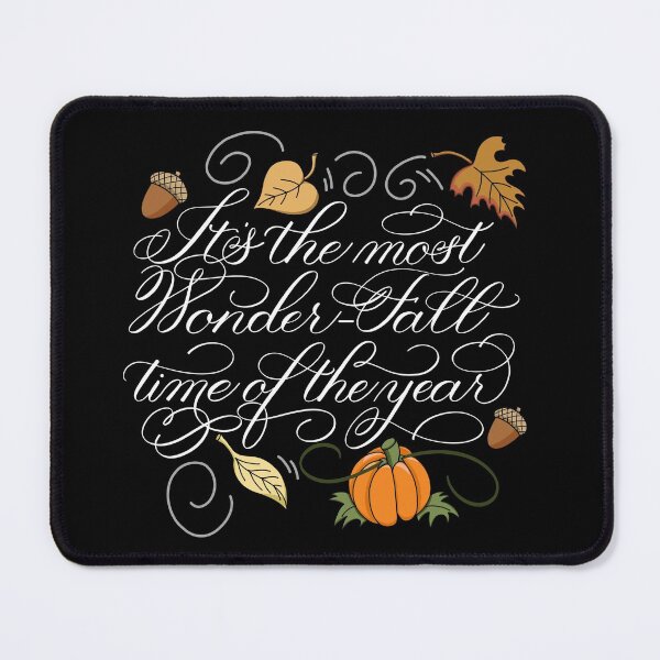 Item preview, Fall Autumn It’s the Most Wonder-Fall Time Of The Year on Dark Background  designed and sold by Gsallicat.