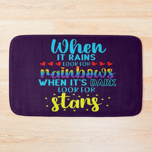 Item preview, When It Rains Look For Rainbows When It's Dark Look For Stars designed and sold by goodguy53.